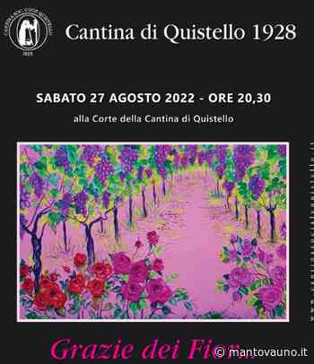 Il 27 agosto alla Cantina di Quistello appuntamento con "Grazie dei Fior" - Mantovauno.it