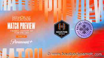 Houston Dash host Racing Louisville to open two-game homestand - Houston Dynamo FC