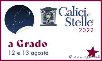 Calici di Stelle ritorna in riva al mare a Grado - eg news