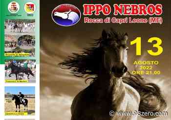 Capri Leone, Sabato torna il Gran Galà Equestre sotto le stelle. Giunto alla quarta edizione - 98Zero.com