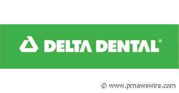 Sarah Chavarria Named President of Delta Dental of California and Affiliates - PR Newswire