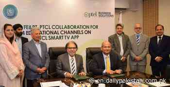 Ministry of Federal Education & Professional Training inks contract with PTCL to run 4 educational ... - Daily Pakistan Global