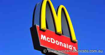 The Informer: Union takes McDonald's to court, again - Western Advocate