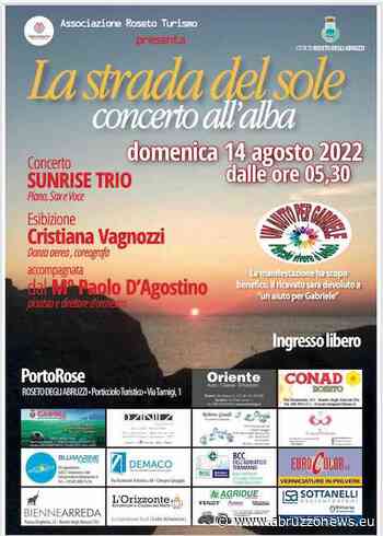 “La stada del sole”, concerto all’alba a Roseto il 14 agosto - Abruzzonews