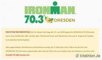 IRONMAN 70.3 DRESDEN jetzt endgültig abgesagt - Triathlon