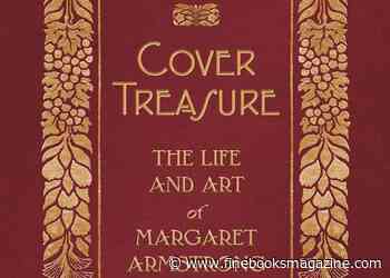New Book About Book Designer Margaret Armstrong Published - Fine Books & Collections Magazine