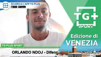Ecco Orlando Ndoj, nuovo difensore dell’A.C. Mestre – TG Plus SPORT Venezia - Tg Plus