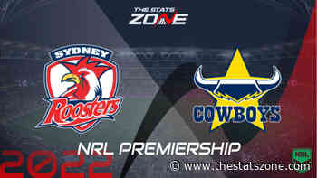 Sydney Roosters vs North Queensland Cowboys – Regular Season – Preview & Prediction | NRL 2022 - The Stats Zone