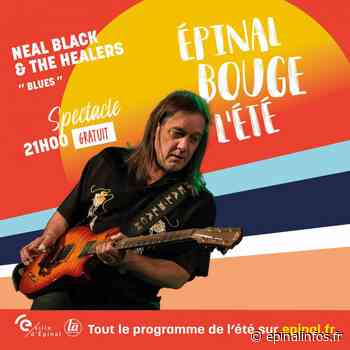 Epinal Bouge l'été - Neal Black & The Healers à la place de Fred Chapellier ce soir - Epinal infos - Epinal Infos