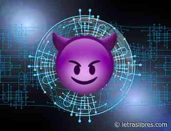 El despertar de la inteligencia artificial maliciosa - LetrasLibres.com