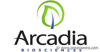 Arcadia Biosciences (RKDA) Announces $5.0 Million Registered Direct Offering Priced At-The-Market