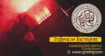 Ritorna Tempus est Jocundum a Gemona del Friuli - Giro FVG
