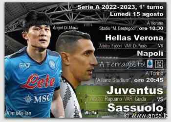 Serie A, Verona-Napoli e Juve-Sassuolo a Ferragosto - Agenzia ANSA