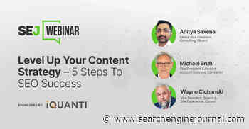 Level Up Your Content Strategy – 5 Steps To SEO Success via @sejournal, @hethr_campbell