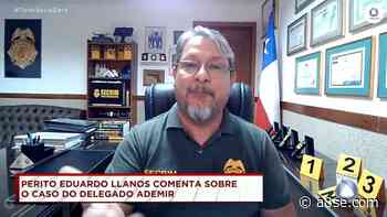 Perito Eduardo Llanos comenta sobre o caso Ademir - A8SE.com