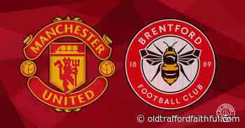 Predicted MUFC XI vs Brentford (Premier League away, 2022/23) - Old Trafford Faithful
