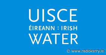 Water restricted overnight in some parts of mid Kerry and Killarney - Radio Kerry