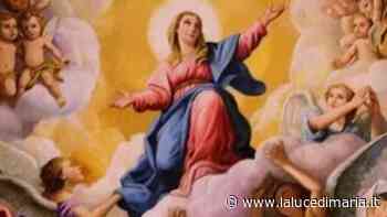 Novena alla Madonna Assunta in Cielo – sesto giorno -  La Luce di Maria