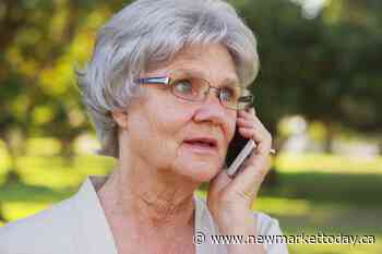Scams targeting elderly, vulnerable rising in Newmarket, Aurora - NewmarketToday.ca