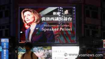 Pelosi Visit to Taiwan May Prompt More High-Level Visits - Voice of America - VOA News