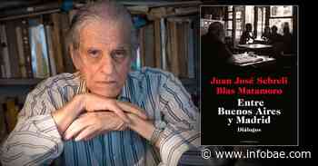 Juan José Sebreli: “Buenos Aires era una ciudad muy homoerótica, había sexo en todas partes” - infobae