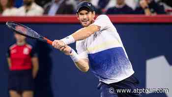 Andy Murray Moves Into Cincinnati Draw - ATP Tour