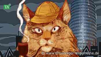 Katzenphilosophischer Detektivroman mit Doppelmord in Jena - Thüringer Allgemeine