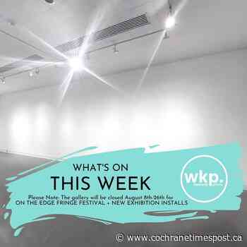 Take part in art at the WKP Kennedy Gallery - Cochrane Times Post