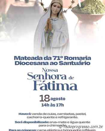 Diocese de Cruz Alta realizará mateada em alusão à Romaria de Nossa Senhora de Fátima - Rádio Progresso de Ijuí