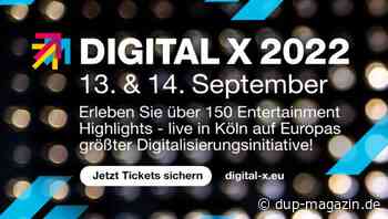 Bühnenprogramm der Extraklasse auf der DIGITAL X 2022! - DUP UNTERNEHMER