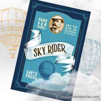 Mesa Public Library Presents Program About Motorless Aviation And Ballooning In The West Aug. 25 - Los Alamos Reporter