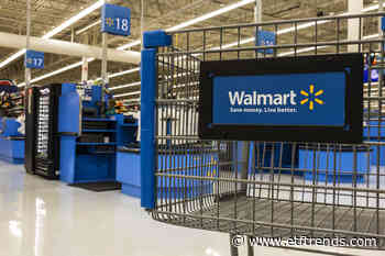 Walmart Eases Market Fears, Lifts Consumer Sector ETFs - ETF Trends