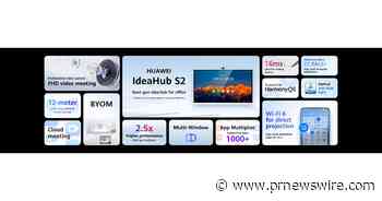 Lancement de HUAWEI IdeaHub S2, destiné aux bureaux intelligents et à l'éducation intelligente
