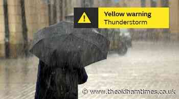 Oldham issued weather warning due to risk of thunderstorms - The Oldham Times