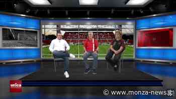 Unica Calcio Monza: ecco come vedere in streaming la prima puntata con Peduzzi, Dosso e Konrad il Brianzolo - Monza-News
