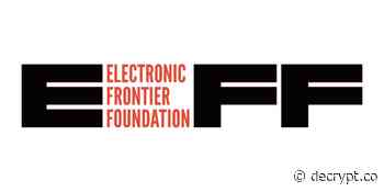 The Electronic Frontier Foundation Is ‘Deeply Concerned’ About Tornado Cash Ban - Decrypt