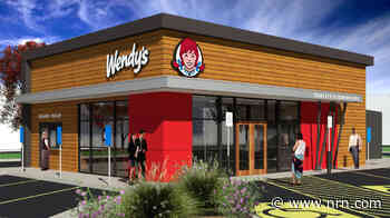 Wendy’s offers digital-focused Next Gen design standard