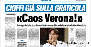 Tuttosport: Caos Verona, Cioffi già sulla graticola - TG Gialloblu