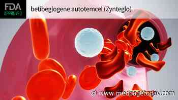 FDA OKs First Gene Therapy for Beta-Thalassemia