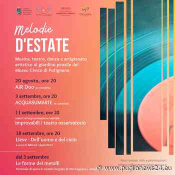 A Putignano “Melodie d’estate”: dal 20 agosto gli appuntamenti con le Arti - Puglia News 24