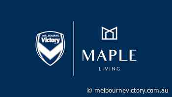 Melbourne Victory teams up with Maple Living - Melbourne Victory