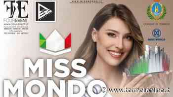 Termoli: Miss Mondo Italia Molise, in piazza Monumento la tappa a Termoli - Termoli Online