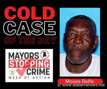 Cold Case: Can You Help Solve the Murder of Moses Relfe? - Alabama News - Alabama News Network