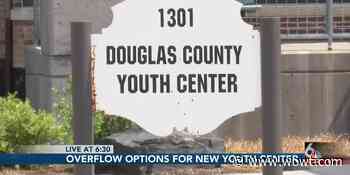 Juvenile Justice Center update: Douglas County officials ponder overflow plans - WOWT