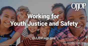 OJJDP Priorities | Office of Juvenile Justice and Delinquency Prevention - Office of Juvenile Justice and Delinquency Prevention
