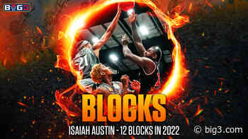 Isaiah Austin Was the Ultimate Rim Protector This Season – BIG3 - BIG3 Basketball