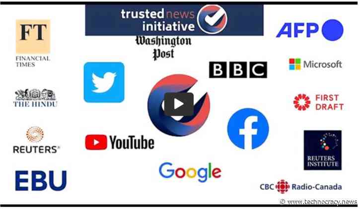 Trusted News Initiative: Orwellian Global Ministry of Truth