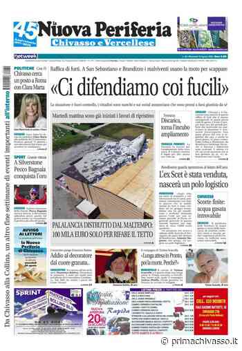 La Nuova Periferia è in edicola oggi, mercoledì 10 agosto - Prima Chivasso