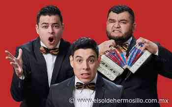 Los Tres Tristes Tigres y todos los eventos durante septiembre en Hermosillo - El Sol de Hermosillo