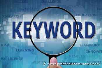 SEO: How to Assess Keyword Difficulty - Practical Ecommerce